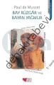BAY RÜZGAR VE BAYAN YAĞMUR, Paul de Musset