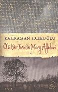 Ölü Bir Kentin Morg Alfabesi, Kahraman Tazeoğlu