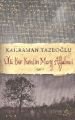 Ölü Bir Kentin Morg Alfabesi, Kahraman Tazeoğlu