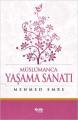 Müslümanca Yaşama Sanatı, Mehmed Emre