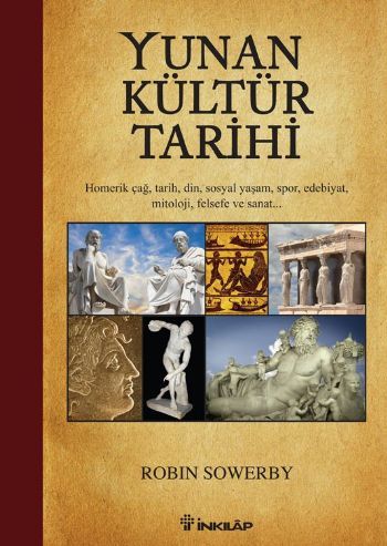 Yunan Kültür Tarihi, Robin Sowerby