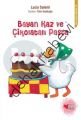 BAYAN KAZ VE ÇİKOLATALI PASTA, Lucia Salemi