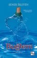 Buğlem, Şener İşleyen