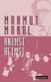 Anımsı Acımsı, Mahmut Makal, Literatür