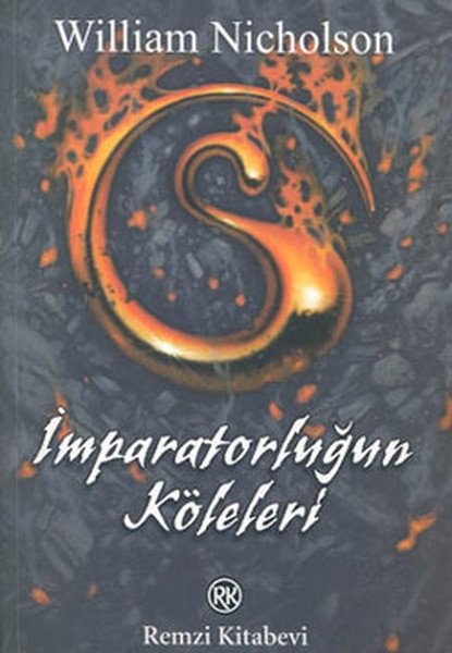 Ateş Rüzgarı İmparatorluğun Köleleri 2.Kitap,William Nicholson