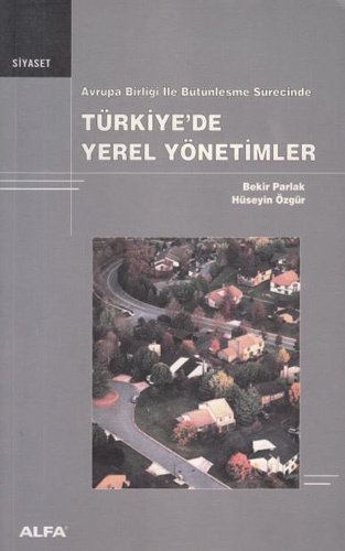 Türkiyede Yerel Yönetimler, Hüseyin Özgür