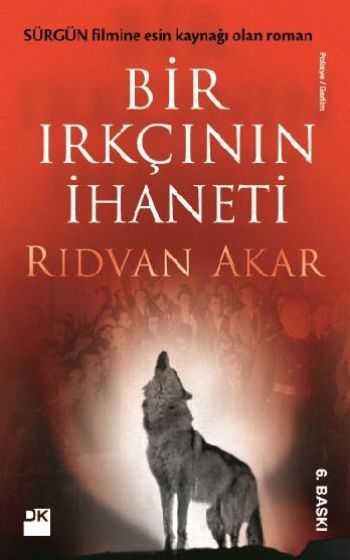 Bir Irkçının İhaneti, Rıdvan Akar, Doğan Kitap