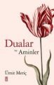 Dualar ve Aminler, Ümit Meriç