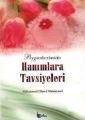 Peygamberimizin Hanımlara Tavsiyeleri baskısı yok