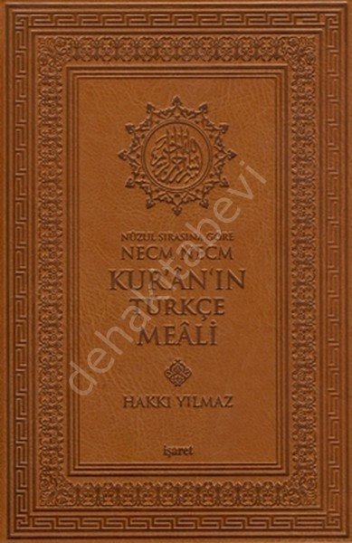Nüzul Sırasına Göre Necm Necm Kur'an'ın Türkçe Meali, İşaret Yayınları