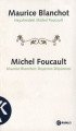 Maurice Blanchot Hayalimdeki Michel Foucault Michel Foucault Dışarının Düşüncesi, Maurice Blanchot