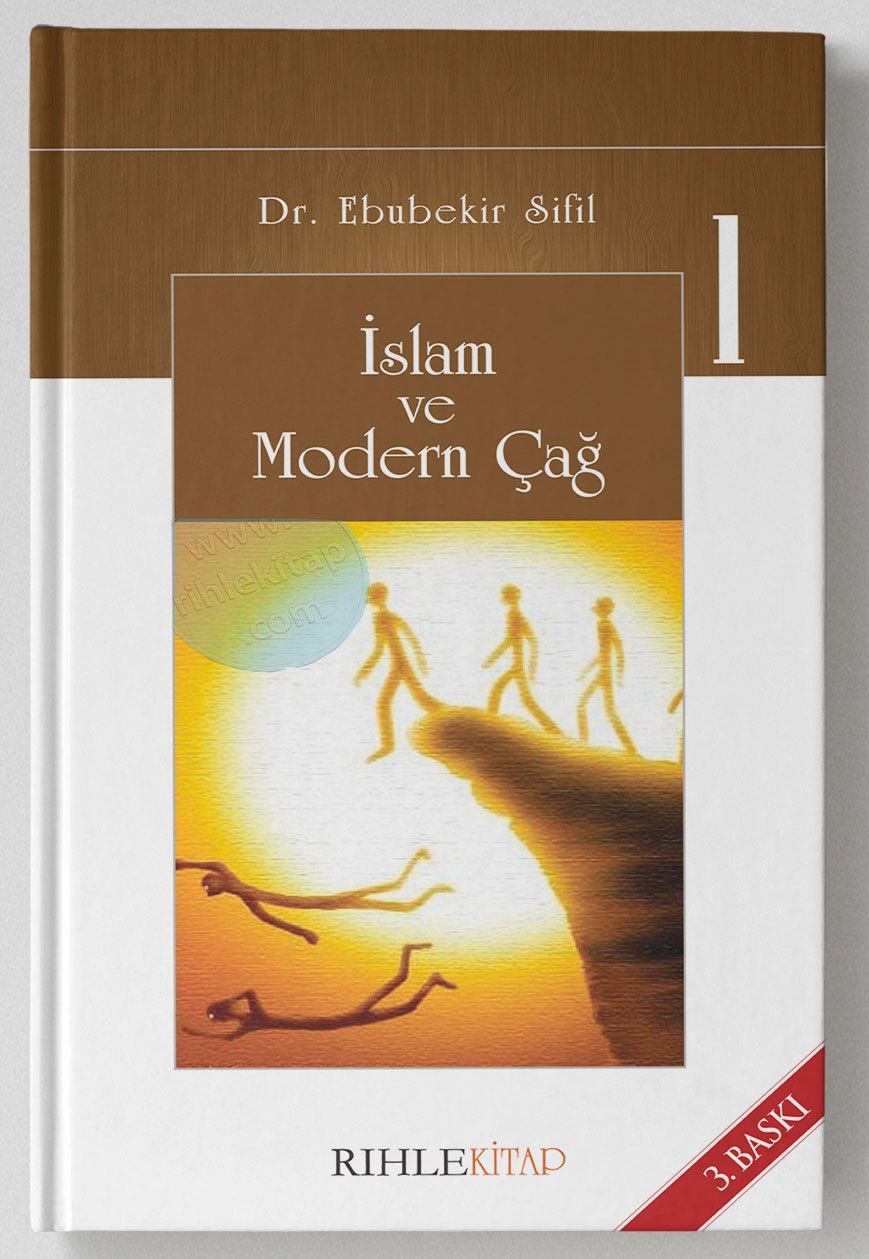 İslam ve Modern Çağ 1, Ebubekir Sifil, Rıhle Kitap