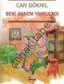BENİ ANNEM YAVRULADI, Can Göknil