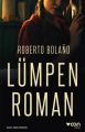 Lümpen Roman, Roberto Bolano