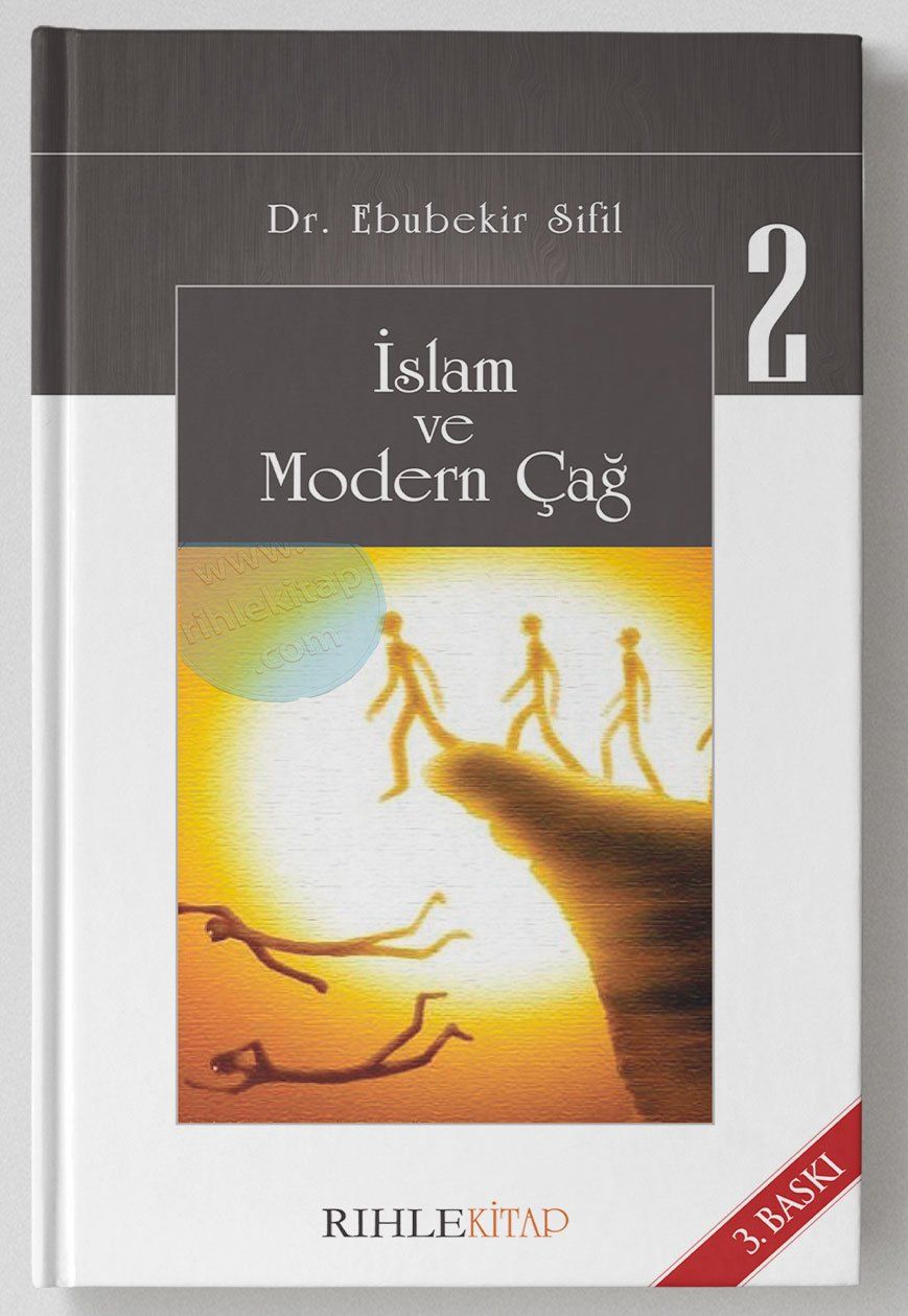 İslam ve Modern Çağ 2, Ebubekir Sifil, Rıhle Kitap