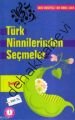 Türk Ninnilerinden Seçmeler, Derleme