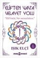 Elif’ten Vav’a Velayet Yolu, Işık Elçi, Uyanış Yayınevi