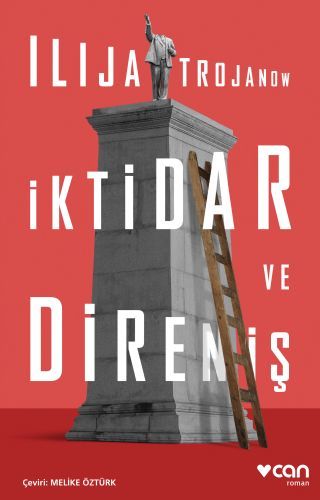 İktidar ve Direniş, Ilija Trojanow