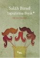 Yapıştırma Bıyık, Salah Birsel