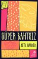 Süper Bahtsız, Beth Garrod