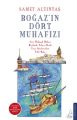 Boğaz'ın Dört Muhafızı, Samet Altıntaş
