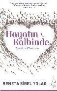 Hayatın Kalbinde Kendini Bulmak, Reneta Sibel Yolak