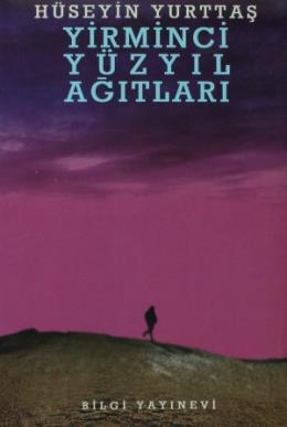 Yirminci Yüzyıl Ağıtları, Hüseyin Yurttaş