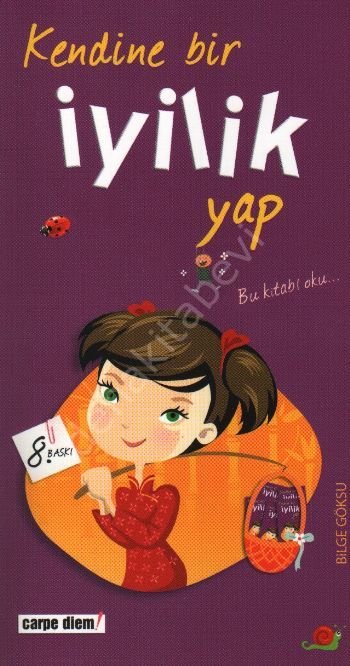 Kendine Bir İyilik Yap, Carpediem