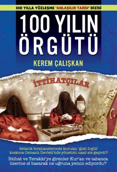 100 Yılın Örgütü, Kerem Çalışkan, Caretta Yayınları