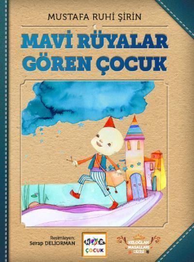 Mavi Rüyalar Gören Çocuk (Ciltsiz), Nar Yayınları