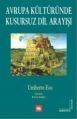 Avrupa Kültüründe Kusursuz Dil Arayışı, Umberto Eco, Literatür