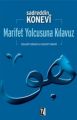 Marifet Yolcusuna Kılavuz, Sadreddin Konevi, İZ YAYINCILIK