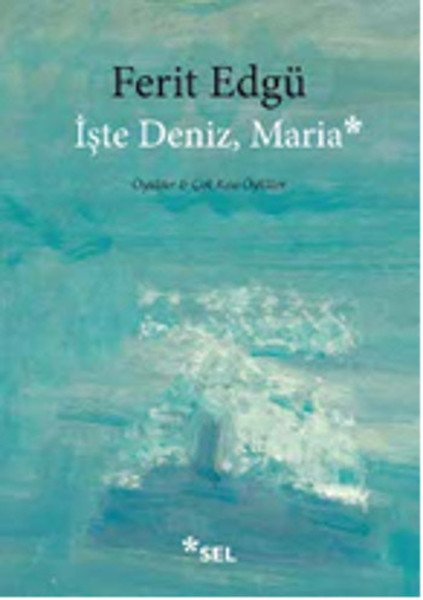 İşte Deniz, Maria, Sel Yayıncılık