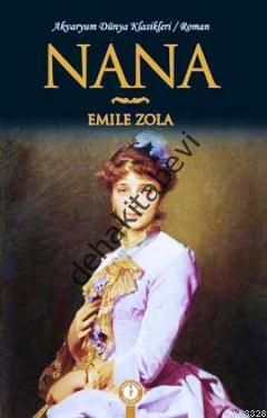 Nana, Emile Zola