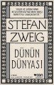 Dünün Dünyası, Stefan Zweig