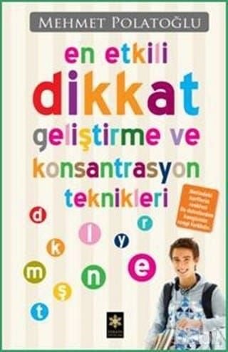 En Etkili Dikkat Geliştirme ve Konsantrasyon Teknikleri, Mehmet Polatoğlu
