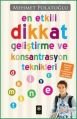 En Etkili Dikkat Geliştirme ve Konsantrasyon Teknikleri, Mehmet Polatoğlu