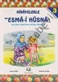 Hikayelerle Esmai Hüsna-1, 6 yaş ve üstü