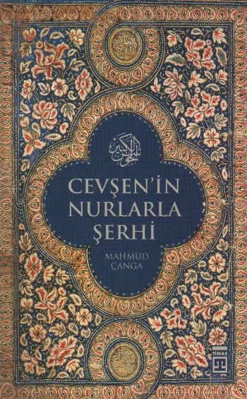 Cevşenin Nurlarla Şerhi, Timaş Yayınları