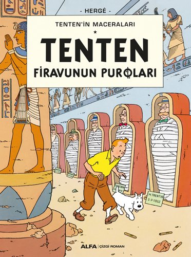 Tenten'in Maceraları 4 - Tenten Firavunun Puroları , Herge