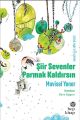 Şiir Sevenler Parmak Kaldırsın, Hep Kitap