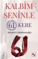 Kalbim Seninle 61 Kere, Bahaettin Kabahasanoğlu