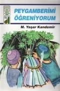 Peygamberimi Öğreniyorum, M. Yaşar Kandemir, Damla Yayınevi