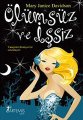 Ölümsüz ve İşsiz , Mary Janice Davidson