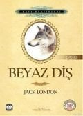 Beyaz Diş, Jack London, Yağmur Yayınları