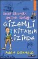GİZEMLİ KİTABIN İZİNDE-SINIR TANIMAZ GEZGİNİN GÜNL
