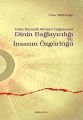 Vahiy Kaynaklı Metinler Bağlamında  Dinin Bağ., Ankara Okulu Yayınları