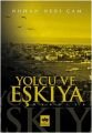 Yolcu ve Eşkıya, Nuhan Nebi Çam