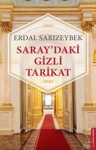 Saray'daki Gizli Tarikat, Erdal Sarızeybek