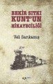 Bekir Sıtkı Kuntun Hikayeciliği